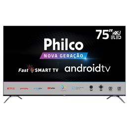 Fast Smart TV Philco 75" PTV75K90AGIB 4K ELED - AndroidTV - Outlet